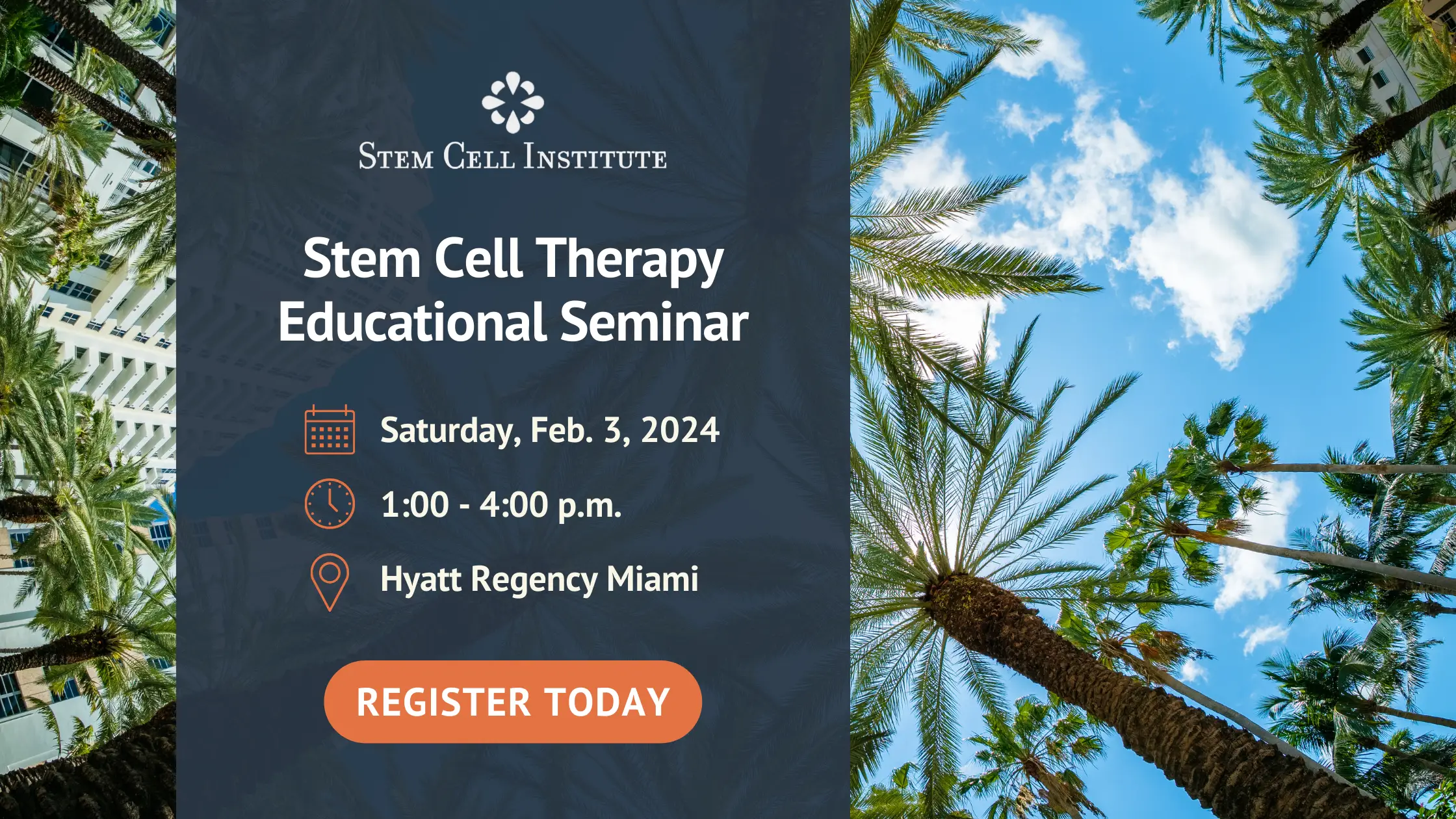 Join Us: Stem Cell Therapy Miami Seminar in February 2024!